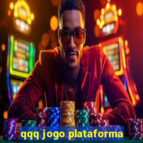 qqq jogo plataforma